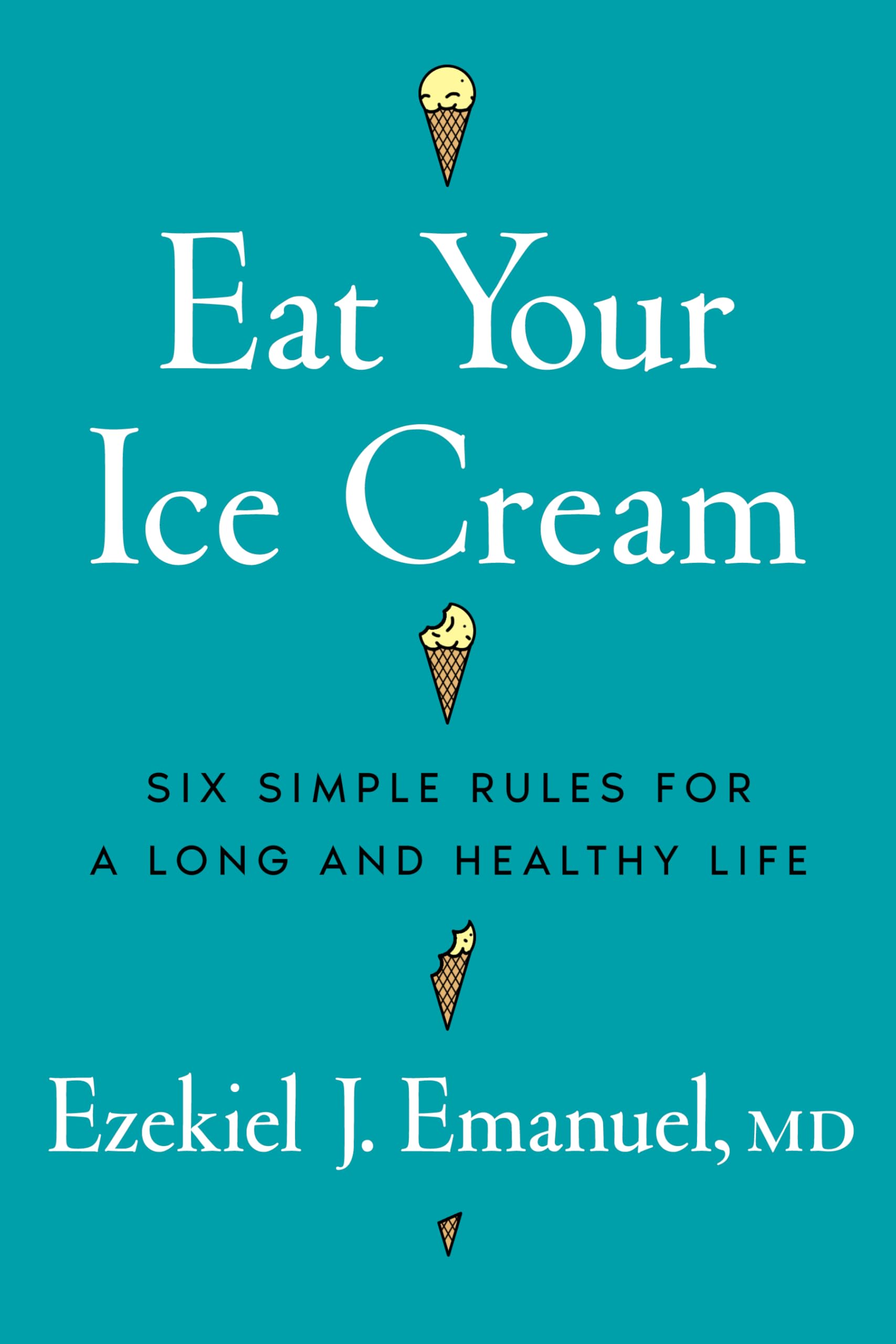 Best Price Six Simple Rules for a Long, Healthy Life